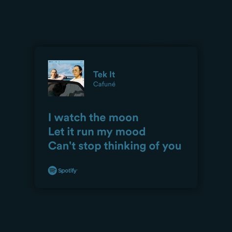 tek it lyrics Tek It Lyrics, Tek It, Julieta Madrigal, Lyric Poem, I Am Jealous, Music Time, Spotify Lyrics, Cant Stop Thinking, Me Too Lyrics