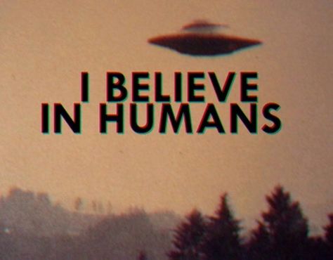 I Believe In Humans. Alien Aesthetic, Serge Gainsbourg, Aliens And Ufos, X Files, Intj, Infp, Writing Prompts, Picture Quotes, Aliens