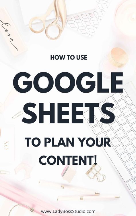 How To Use Google Sheets To Plan Your Content! A blog post by Lady Boss Studio Inc. Blog Content Planner, Plan Content, Solopreneur Tips, Business Apps, Copywriting Tips, Content Creation Tools, Blog Planning, Content Calendar, Blogging Resources