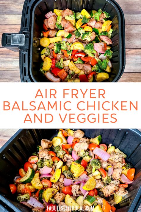 Air Fryer Chicken And Veggies, Balsamic Marinade, Veggie Meal, Fast Cooking, Chicken And Veggies, Air Fryer Oven Recipes, Air Fry Recipes, Air Fryer Recipes Chicken, Balsamic Chicken