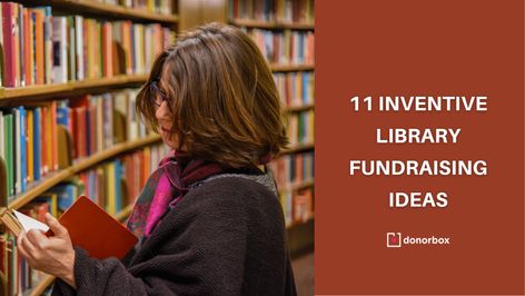 11 Inventive Library Fundraising Ideas Library Fundraiser Ideas, Library Fundraiser, Sell Books On Amazon, Friends Of The Library, Nonprofit Management, Library Work, Library Events, Library Bulletin Boards, Fundraiser Ideas