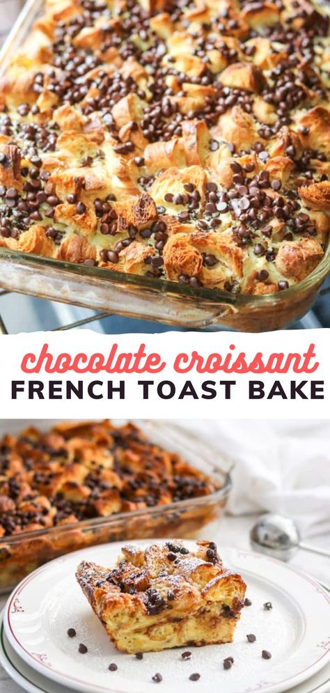 Chocolate Croissant Bread Pudding, Croissant Breakfast Casserole, Flaky Croissants, Cinnamon French Toast Bake, Croissant French Toast, Croissant Bread, 50 Party, Baked French Toast, Croissant Breakfast