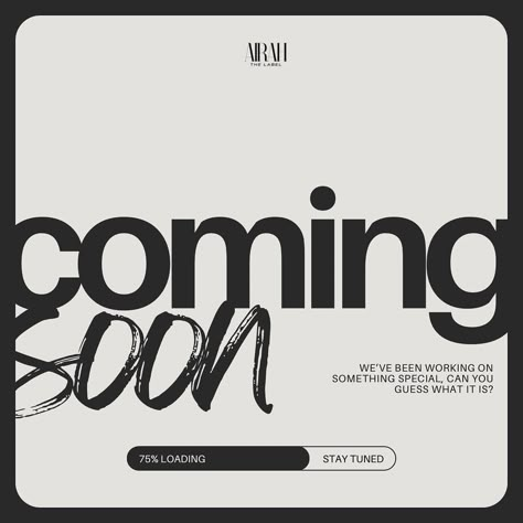 Big things loading… 75% there! Can you guess what’s coming? 👀 Stay tuned, it’s gonna be worth the wait! #ComingSoon #AirahTheLabel Coming Soon Poster Instagram, Soon Post, Coming Soon Poster, Coming Soon Instagram, Post Design Ideas, Small Business Instagram, Graduation Art, Business Marketing Plan, Instagram Website