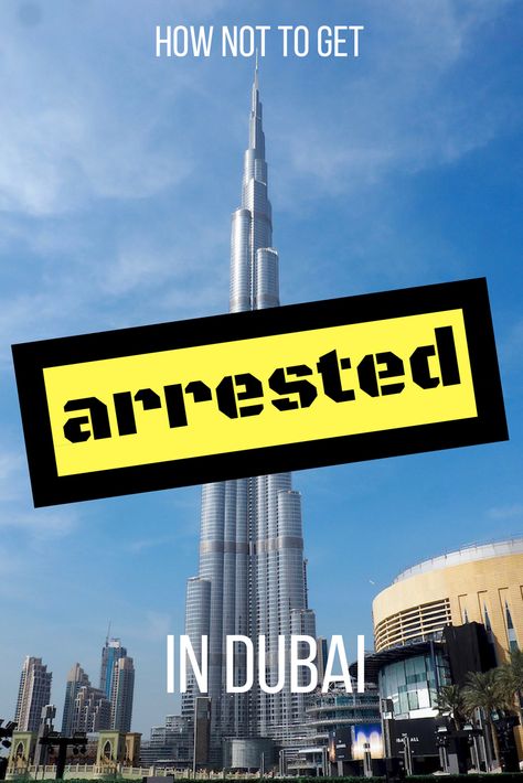 Rules for visiting Dubai - what can get you arrested in the UAE? A former female expat shares her personal experience of life in Dubai - the good, the bad and the ugly. If you're planning a holiday in Dubai, you need to make yourself aware of these rules.  Middle East travel | Negative travel stories | Expat life | Burj Khalifa | Tallest building in the world | Arrested abroad | Dubai travel Life In Dubai, Dubai Activities, Dubai Holidays, Dubai Vacation, Living In Dubai, Visit Dubai, Dubai City, Dubai Life, Expat Life