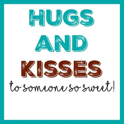 Hugs and KISSES Gift Idea + Free Printable Tag | Mama Cheaps Make Me Happy Quotes, Hug Images, Kiss Gift, Hugs And Kisses Quotes, Hug Quotes, Hershey's Kisses, Free Printable Tags, Love You Images, Love Connection