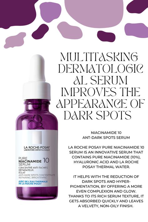 NIACINAMIDE 10 Ant-Dark Spots Serum La Roche Posay Pure Niacinamide 10 Serum is an innovative serum that contains pure niacinamide (10%), hyaluronic acid and La Roche Posay thermal water. It helps with the reduction of dark spots and hyper-pigmentation, by offering a more even complexion and glow. Thanks to its rich serum texture, it gets absorbed quickly and leaves a velvety, non-oily finish. This serum is specifically formulated for dark spots & sensitive skin. La Roche Posay Serum, Differin Dark Spot Correcting Serum, Niacinamide Serum Photography, Dark Spot Correcting Glow Serum, Serum For Dark Spots, Serum Texture, Dark Spot Serum, Hyper Pigmentation, Province Beauty Serums