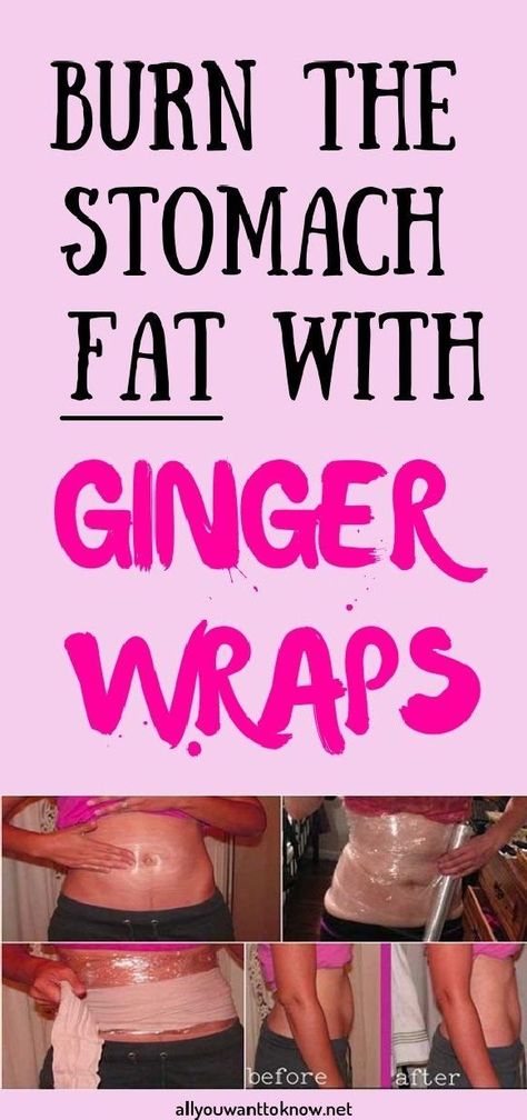 Burn The Stomach Fat With Ginger Wraps ! Ginger Wraps, Burn Stomach Fat, Boiled Egg Diet, Body Wrap, Beauty Diy, Fat Loss Diet, Stomach Fat, Healthy Foods To Eat, Herbal Remedies