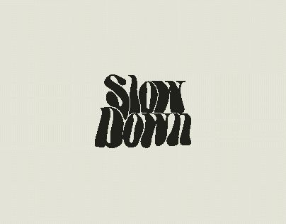 Slow Down Wallpaper, Slow Tattoo, Slow Down Tattoo, Flow Illustration, Yoga Teacher Resources, Tufting Ideas, J Tattoo, Typography Tattoo, Typography T Shirt Design