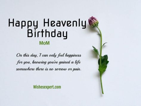 Moms Birthday In Heaven Quotes, Mom In Heaven Birthday Quotes, Missing You On Your Birthday In Heaven Mom, Mother Heaven Birthday, Happy Heavenly Birthday Mom I Miss You, Happy Birthday Heaven Mom, Happy Heavenly Bday Mom, Happy Birthday To My Mother In Heaven, Heavenly Birthday Quotes Mom Mothers