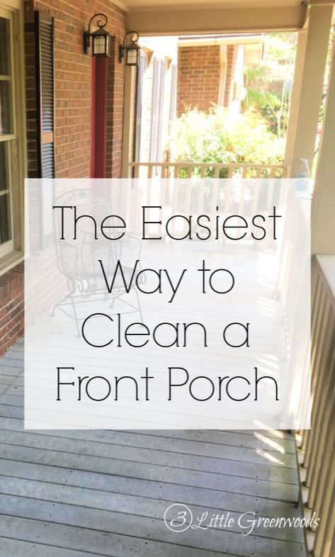 How to Clean a Front Porch in 3 Easy Steps - 3 Little Greenwoods Tea And Reading, Front Porch Steps, White Deck, Porch Wood, White Porch, White Exterior Houses, Cleaning Buckets, Porch Ceiling, Porch Rocker