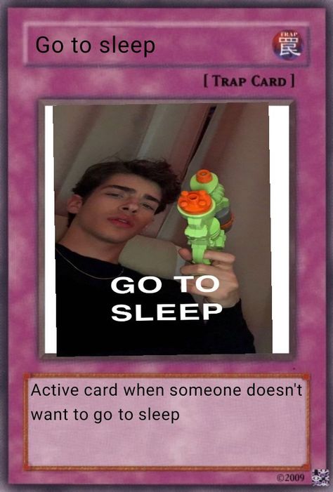 Go To Sleep Funny, Escape From Alcatraz, Trap Card, Funny Yugioh Cards, Sleep Funny, Yugioh Cards, Snapchat Funny, Funny Profile, Funny Profile Pictures