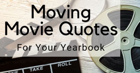 Moving Movie Quotes for Your Yearbook Yearbook Quotes Ideas, Good Movie Quotes, Good Will Hunting Quotes, Quotes For Yearbook, Best Yearbook Quotes, Senior Yearbook Quotes, Funny Yearbook, Pull Quotes, Best Movie Quotes