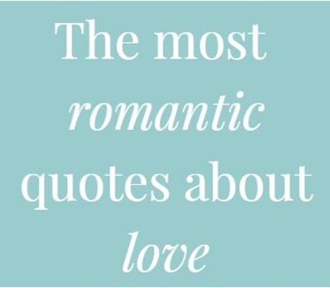 Romantic quotes about love featured image Vow Quotes, Want Love Quotes, Best Wedding Speeches, Most Romantic Quotes, Disney Inspired Wedding, Wedding Readings, Best Man Speech, Wedding Poems, Quotes About Love