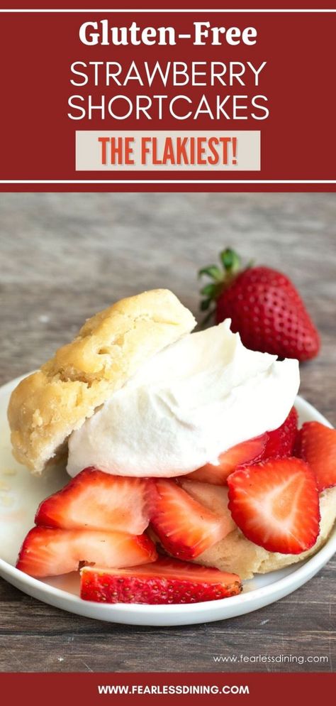 Gluten Free Shortcake Recipe, Shortcake Recipe Easy, Gluten Free Shortcake, Gluten Free Strawberry Shortcake, Strawberries And Whipped Cream, Sweet Biscuits, Strawberry Gluten Free, King Arthur Gluten Free, Shortcake Biscuits