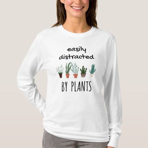 Easily distracted by plants T-Shirt gardening easy, gardening zones, vegetable gardening diy #gardeningleave #gardeninginlondon #gardeningnoob, christmas decorations, thanksgiving games for family fun, diy christmas decorations Greenhouse Shirt Ideas, Easy Gardening, Gardening Zones, Games For Family, Vegetable Garden Diy, Gardening Diy, Diy Christmas Decorations, Thanksgiving Games, Easily Distracted