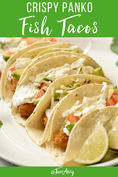 Crispy Panko Fish Tacos - Beer battered panko fish tacos with perfect crunch & amazing flavor, topped with sour cream lime sauce. Mexican recipe with a twist. | ToriAvey.com #fishtacos #beerbatter #panko #sourcream #dairy #fish #mexicanfusion #mexicanfood #tacos #TorisKitchen Panko Fish Tacos, Deep Fried Fish Tacos, Fish Taco Batter Recipe, Fish Fillet Tacos, Crunchy Fish Tacos, Panko Fish, Mexican Fish Tacos, Tacos Fried, Cod Tacos