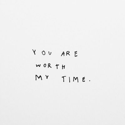 you are worth my time You Are Worthy, Visual Statements, Yuri On Ice, Quotes Words, Pretty Words, Beautiful Words, Mantra, Inspirational Words, Cool Words