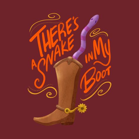 Snake In My Boot Game, There’s A Snake In My Boot, Cowboy Boot Shirt Design, A Snake Will Always Be A Snake, Snake Cowboy Boots, Snake In My Boot, Church Memes, Boot Design, Space Cowboy