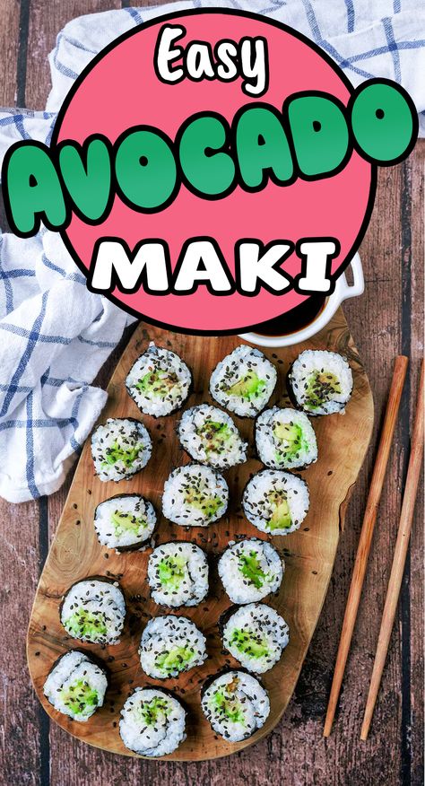 A board of avocado maki with a text overlay title. Easy Sushi Rolls, Vegetarian Sushi Rolls, Homemade Takeout, Avocado Maki, Avocado Rolls, Maki Rolls, Healthy Japanese Recipes, Maki Roll, Veggie Sushi