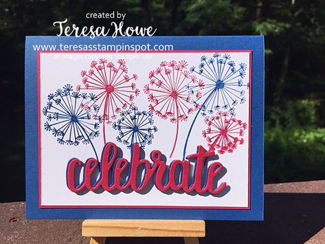 4th of July, Fireworks, Dandelion Wishes, Stampin' Up, SU!, 2018-20 In Colors 4th Of July Cards, Paper Cards Handmade, Independence Day Card, Patriotic Cards, Blue Cards, Military Cards, Dandelion Wishes, Star Cards, Summer Cards