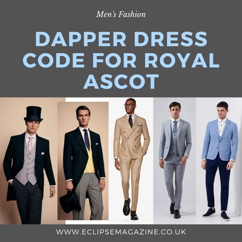 Ascot Mens Fashion, Ascot Outfits For Men, Royal Ascot Outfit, Ascot Fashion, Royal Ascot Fashion, Ascot Outfits, Dapper Dress, Morning Coat, Suit Supply