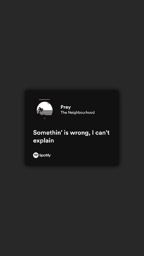 The Neighbourhood spotify lyrics Evergreen Our Group Of Friends, Murat Boz, The Nbhd, Exchange Student, Spotify Lyrics, The Poet, Special Thanks, Song Playlist, Sweet Nothings