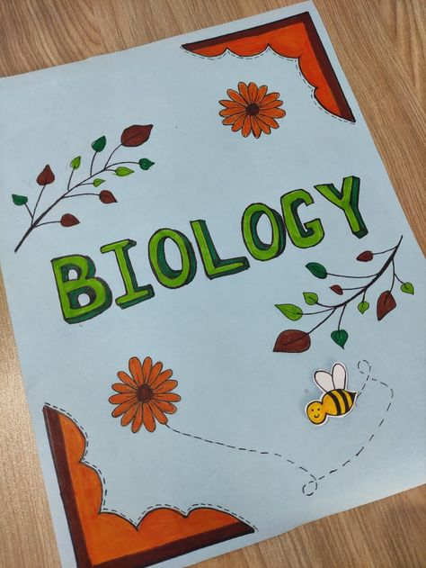 biology cover page .. Hey I need your support and u can do so by following me..so i would appreciated and will post more ideas...❤️ Project Design Ideas School Folder, Folder Front Cover Design School, Biology Book Cover Design Aesthetic, Science Projects Cover Page Ideas, Biology Index Design, School Folder Design Diy Ideas, Biology Heading Design, Urdu Project Cover Page Ideas, Border Ideas For Projects Work