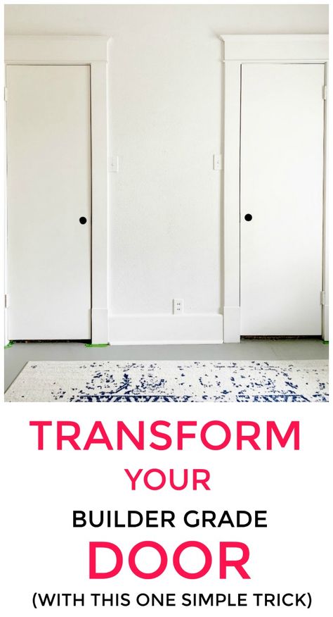 Looking to update the doors in your home? Here’s how to make a builder grade door look custom for under $10. Step-by-step instructions included. How To Make Doors Look Taller, Update Flat Doors, Updating Builder Grade Doors, Upgrading Builder Grade Doors, Update Builder Grade Doors, Transform Builder Grade Home, Builder Grade Door Makeover, Add Character To Builder Grade Home, Upgrade Builder Grade Home