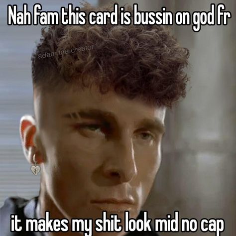 Nah Fam This Card Is Bussin on God Fr | Zoomerification | Know Your Meme Broccoli Haircut, Edgars Haircut, Tv Characters, Know Your Meme, Perm, Broccoli, Favorite Movies, Hair Cuts, Actors