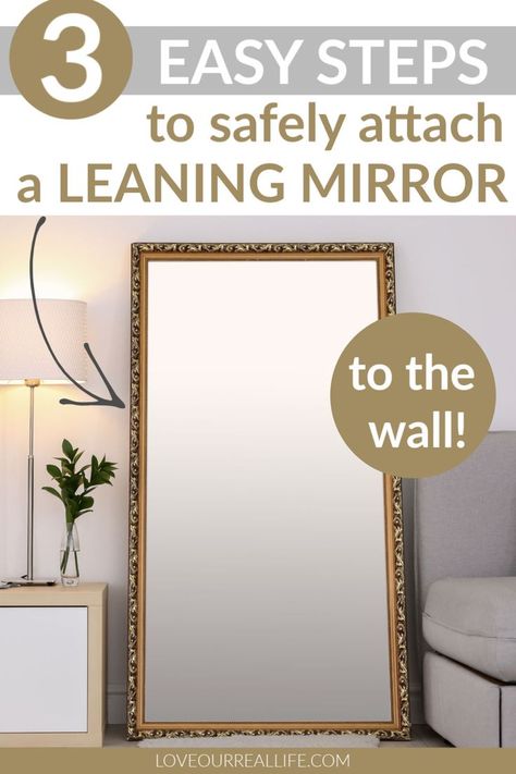 How to Attach a Leaning Mirror to the Wall - Keep your children and family safe by securing those heavy mirrors to the wall so they are not a hazard. This method works for all heavy furniture. Leaning Mirror On Fireplace Mantle, Floor Mirror In Dining Room, Leaning Mirror Living Room, Large Mirror Over Fireplace, Large Leaning Mirror, Decorate Hallway, Diy Library, Mirror And Sconces, Leaning Floor Mirror