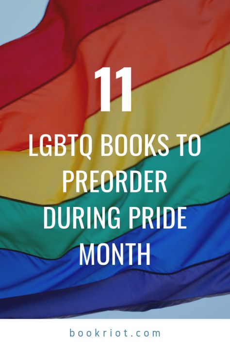 11 LGBTQ Books to Preorder During Pride Month from BookRiot.com | Upcoming LGBTQ Books | 2019 LGBTQ Books | Pride Books | #lgbtq #queerbooks #pride Gay Bracelets, Pride Books, Gay Bestie, Bestie Gift Ideas, Lesbian Books, Pride Celebration, Lgbt Book, Lgbtq Books, Lgbtq Fashion