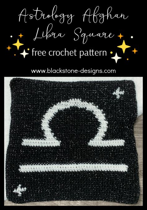 Astrology Afghan: Libra Square • Blackstone Designs Crochet Zodiac, Crochet Cable Hat Pattern, Crochet Appliqué, Cable Hat, Crochet Cable, Afghan Patterns, Leo And Virgo, Crochet Patterns Free Blanket, Capricorn And Aquarius