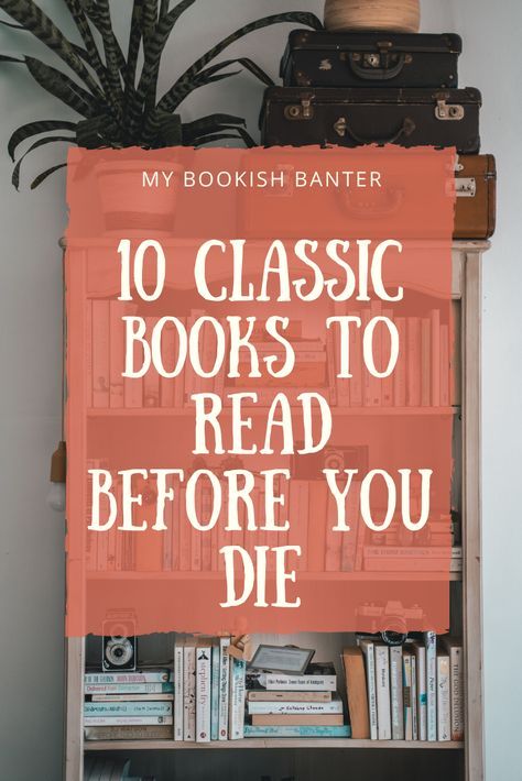 Literary Classics Book Lists, Older Books To Read, Best Classical Books, 40 Books To Read Before 40, Easy To Read Classic Books, Books To Read Classic Novels, Best Books Ever Written, Top Classic Books To Read, Classic Novels To Read Book Lists