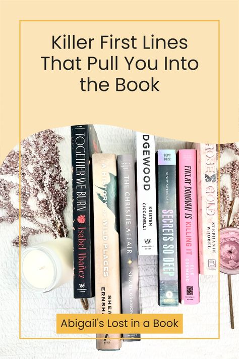 Killer First Lines That Pull You Into the Book I Abigail's Lost in a Book I Sometimes an author writes a first line that is so beautiful or startling, it takes your breath away. Those books capture the reader's imagination from the very first page and are hard to put down. I What to Read I Book Recommendations I Book Reviews I Book Quotes I Book Lover I Bookish I First Lines In Books, Best First Lines Of Books, Book First Lines, First Lines Of Books, Novel Books, Bookworm Problems, Best Fiction Books, Ya Fantasy Books, Mythology Books