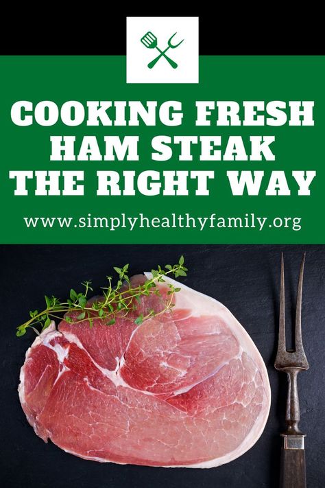 Fresh Ham Steak, Cooking Ham Steak, Ham Slices Recipes, Ham Steak Dinner, Baked Ham Steak, Grilled Ham Steaks, Healthy Ham, Ham Steak Recipes, Fried Ham