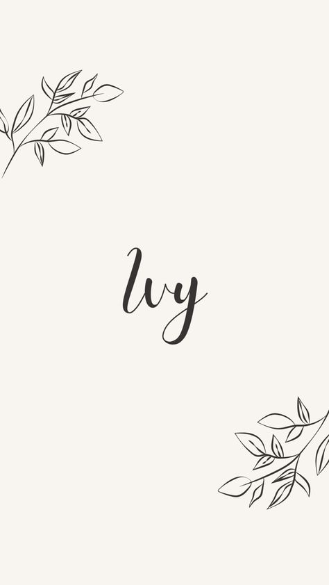 Ivy Name Tattoo, Ivy Name, Macbook Pro Wallpaper, Name Idea, Pregnancy Help, Dont Touch My Phone Wallpapers, Name Tattoo, Name Logo, Tattoo Styles