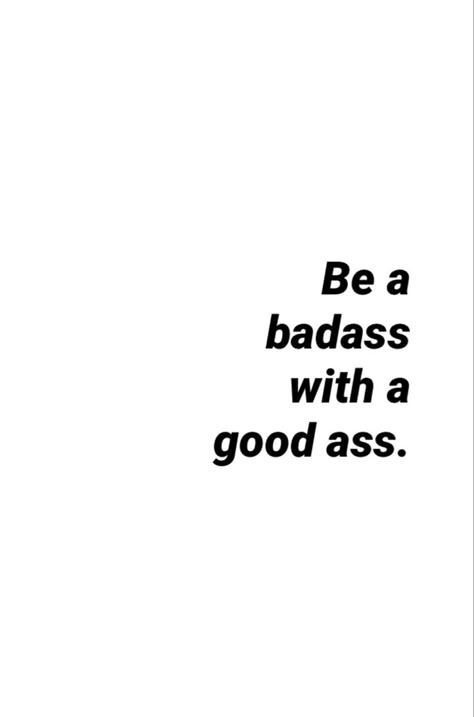 Bad Bish Quote, Bad Quotes Aesthetic, Bad Assery Quotes Woman Strength, Badass Quotes Aesthetic, Women Quotes Funny Sassy, Badass Aesthetic Quotes, Badass Quotes For Women, Bad Assery Quotes Woman, Bad B Quotes