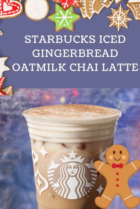 Starbucks Iced Gingerbread Oatmilk Chai Latte Copycat — SavingsMania How To Make Iced Gingerbread Oat Milk Chai, Iced Gingerbread Oat Milk Chai, Starbucks Gingerbread Chai, Iced Gingerbread Chai Latte, Gingerbread Chai Latte Starbucks, Chai Tea Concentrate, Iced Gingerbread, Tea Concentrate, Gingerbread Syrup