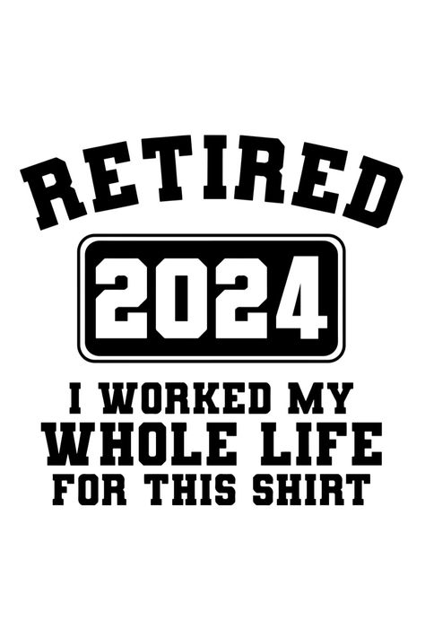 2024 Officially Retired SVG | Retirement Sayings| DIY Retirement Gift Ideas | Retirement Humor Diy Retirement Gifts, Diy Retirement Gift Ideas, Retirement Sayings, Retirement Gifts Diy, Retirement Svg, The Legend Has Retired, Vynil Ideas, Officially Retired, Personalized Retirement Gifts