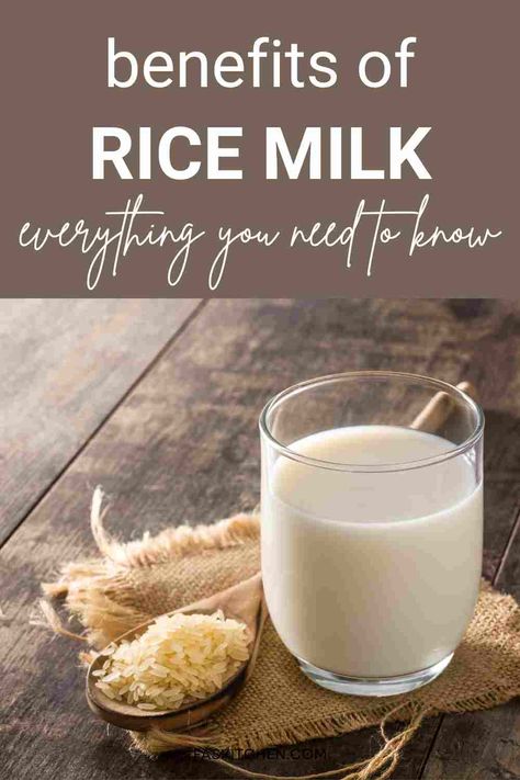 Rice Milk 101: Nutrition, Benefits, How To Use, Buy, Store | Rice Milk: A Complete Guide - Fas Kitchen Rice Milk Benefits, Rice Drink Diet Recipe, How To Make Rice Milk, Rice Hack Diet, Rice Milk Recipe, Flaxseed Recipe, Mexican Drink Recipes, Rice Drink, Milk Diet