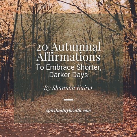 Fall Equinox Affirmations, Autumn Affirmations, Affirmation Spells, Autumn Spiritual, Hygge Witch, Fall Affirmations, Living Seasonally, Yoga Words, Yoga Thoughts