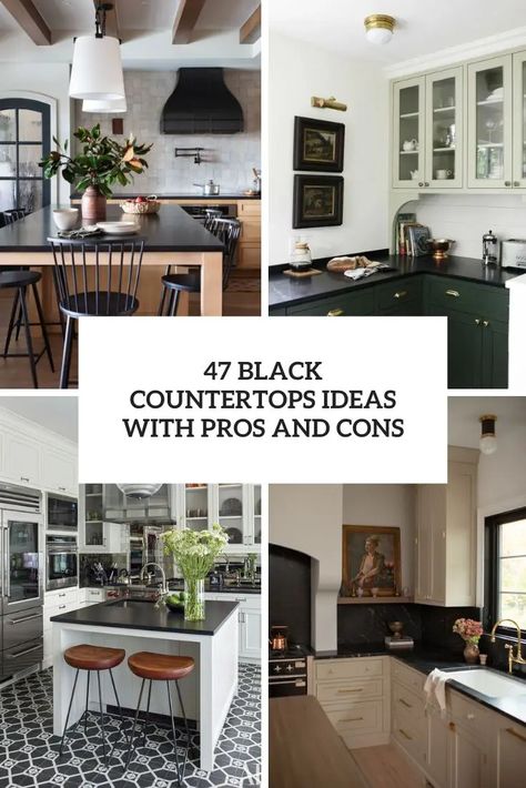 black countertops ideas with pros and cons cover Contrast Cabinets, Kitchen Styling Countertops, Top Kitchen Colors, Kitchen Black Counter, Black Quartz Countertops, Black Marble Countertops, White Cabinets White Countertops, Greige Kitchen, Black Kitchen Countertops