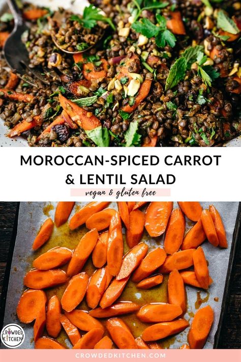 Moroccan Lentil Carrot Salad, Moroccan Lentil Salad, Carrot And Lentil Salad, Spiced Roasted Carrots, Lentil Carrot Salad, Lentil Salad Vegan, Fall Lentil Salad, Moroccan Carrot, Roasted Veggie Lentil Salad