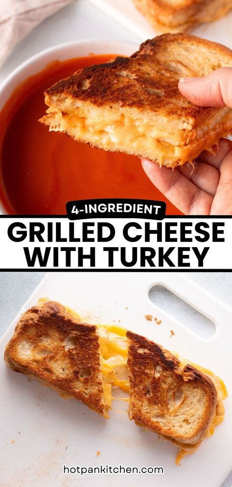 A hand holds a grilled cheese sandwich with turkey above a bowl of tomato soup. Text on the image reads: "4-ingredient grilled cheese with turkey." Below is a grilled cheese sandwich sliced in half on a cutting board. Turkey And Cheese Grilled Cheese, Grilled Cheese Turkey Sandwich, Grilled Cheese With Turkey, Turkey Grilled Cheese Sandwich, Grilled Turkey And Cheese Sandwich, Grilled Turkey And Cheese, Turkey Grilled Cheese, Turkey And Cheese Sandwich, Turkey Cheese Sandwich