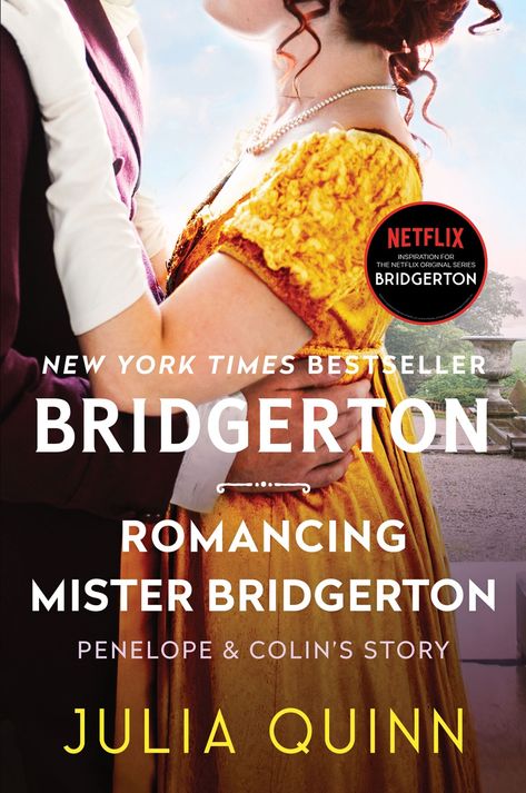 Romancing Mister Bridgerton Romancing Mister Bridgerton, Bridgerton Family, Colin Bridgerton, Penelope Featherington, Avon Books, Best Friends Brother, Netflix Original Series, Julia Quinn, Charming Man