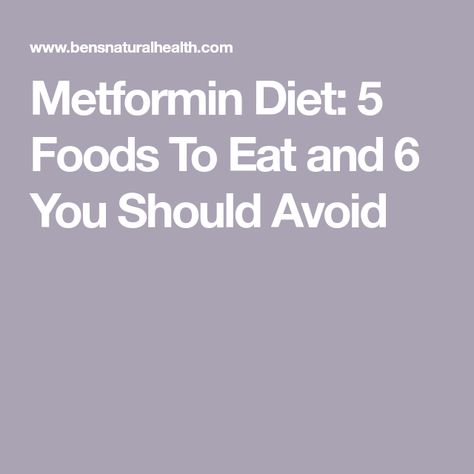 Metformin Diet, Sample Meal Plan, Good Foods To Eat, Diet Foods, Fiber Foods, Foods To Avoid, Lean Protein, Women Over 50, Foods To Eat