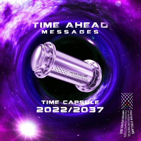 Poster Stellars is calling for entries to the 2nd Intercontinental Poster Competition United States 2022, themed: Time Ahead – Time Capsule 2022/2037. The competition is open to all designers, illustrators,... Poster Competition, Our Planet, Current Events, Latest News, Time Capsule, Design