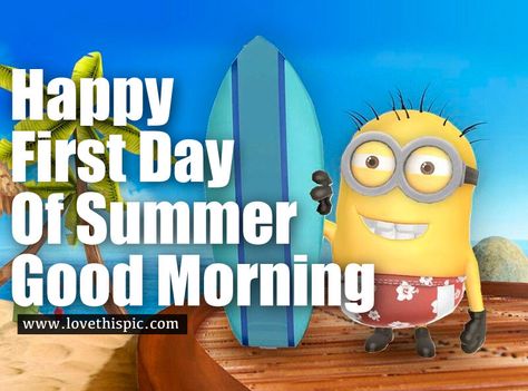 First Day Of Summer Quotes, Summer Good Morning, 1st Day Of Summer, Happy First Day Of Summer, Hate Summer, Weight Management Programs, Scentsy Consultant Ideas, Summer Funny, Summer Happy