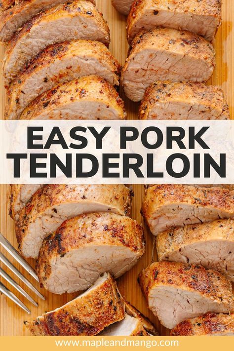 Learn how to cook a juicy and flavorful cast iron pork tenderloin with this easy recipe! As simple as seasoning, searing in a hot cast iron skillet and then popping in the oven to finish roasting. The end result? A perfect golden crust on the outside and tender, juicy meat on the inside – absolutely delicious! You're going to love this easy pork tenderloin recipe! | www.mapleandmango.com How Long To Bake Pork Tenderloin, Pork Tenderloin Meals Dinners, How To Bake Pork Tenderloin In Oven, Simple Pork Tenderloin Recipes, How To Cook Pork Tenderloin, Pork Tenderloin Tips, Pork Tenerloin, Pork Tenderloin In Oven, Pork Tenderloin Recipes In Oven