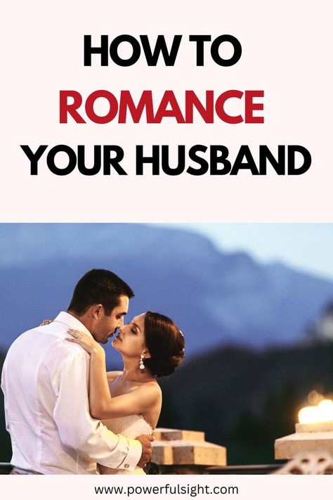 How To Romance Your Husband Romance Your Husband, Make Your Man Feel Special, Marriage Counseling Tips, Successful Marriage Tips, How To Be Romantic, Couple Therapy, Surprise Your Husband, Marriage Proposal Ideas, Counseling Tips